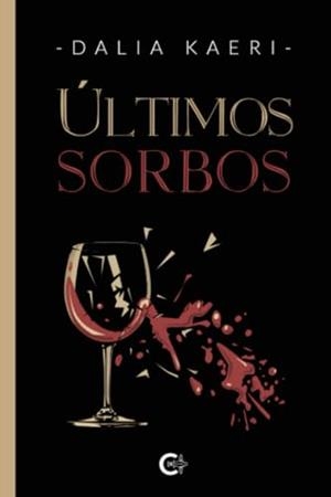 ÚLTIMOS SORBOS | 9788419639608 | KAERI, DALIA