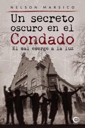 SECRETO OSCURO EN EL CONDADO, UN | 9788410089013 | MARSICO, NELSON