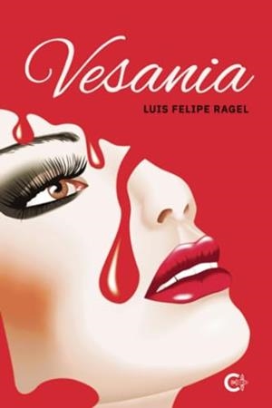 VESANIA | 9788419039361 | RAGEL, LUIS FELIPE