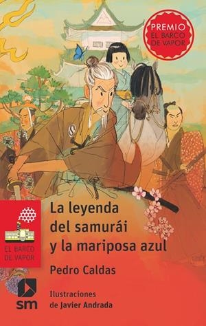LEYENDA DEL SAMURÁI Y LA MARIPOSA AZUL, LA | 9788411827065 | CALDAS HIDALGO, PEDRO