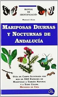 MARIPOSAS DIURNAS Y NOCTURNAS DE ANDALUCÍA | 9788488067265 | DÍAZ, MANUEL