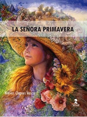 SEÑORA PRIMAVERA, LA | 9788478986668 | CHAVES VASCO, NIEVES
