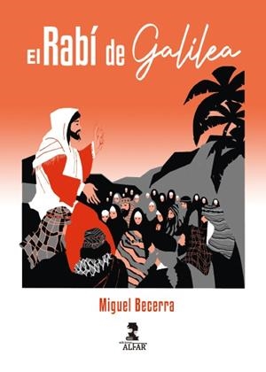 RABÍ DE GALILEA, EL | 9788478989652 | BECERRA, MIGUEL