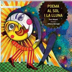 POEMA AL SOL I LA LLUNA (MAJÚSCULA) | 9788419913210 | MIQUEL ANTICH, DANI