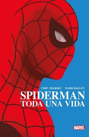 MARVEL ESSENTIALS. SPIDERMAN TODA UNA VIDA | 9788410513273 | ZDARSKY, CHIP / BAGLEY, MARK