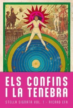 CONFINS I LA TENEBRA, ELS (STELLA SIGNATA 1) | 9788410254053 | EFA, RICARD