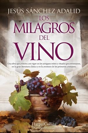MILAGROS DEL VINO, LOS | 9788419809469 | SANCHEZ ADALID, JESUS