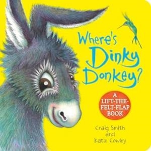 WHERE'S DINKY DONKEY | 9780702333187 | SMITH, CRAIG