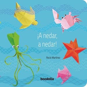 A NEDAR, A NEDAR! | 9788412815467 | MARTINEZ, ROCIO