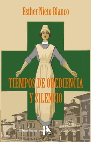 TIEMPOS DE OBEDIENCIA Y SILENCIO | 9788412869026 | NIETO BLANCO, ESTHER