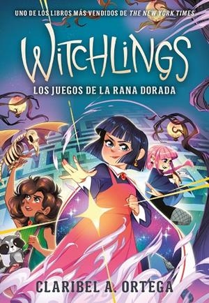 WITCHLINGS 02. LOS JUEGOS DE LA RANA DORADA | 9788419521682 | ORTEGA, CLARIBEL A.