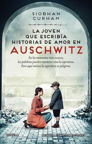 JOVEN QUE ESCRIBÍA HISTORIAS DE AMOR EN AUSCHWITZ, LA | 9788419620606 | CURHAM, SIOBHAN