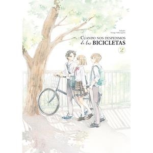 CUANDO NOS DESPEDIMOS DE LAS BICICLETAS 02 | 9788419986634 | SAKURAGAWA, SANAGI