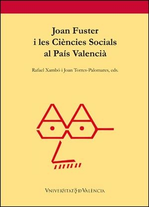 JOAN FUSTER I LES CIÈNCIES SOCIALS AL PAÍS VALENCIÀ | 9788491336617 | VARIOS AUTORES