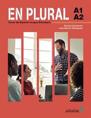 EN PLURAL A1-A2, MANUAL DE CLASE | 9788414340035 | RODRÍGUEZ MARTÍN, JOSÉ RAMÓN / SANTERVÁS GONZÁLEZ, PATRICIA