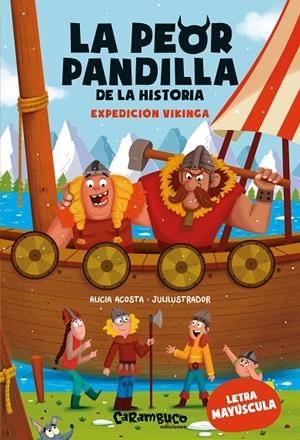 PEOR PANDILLA DE LA HISTORIA, LA. EXPEDICIÓN VIKINGA | 9788410252059 | ACOSTA, ALICIA