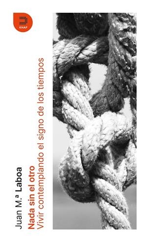 NADA SIN EL OTRO | 9788415995692 | LABOA, JUAN MARÍA