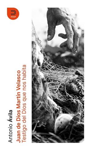 JUAN DE DIOS MARTÍN VELASCO | 9788415995708 | ÁVILA, ANTONIO