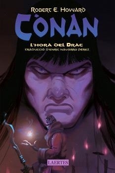 CÓNAN. L'HORA DEL DRAC | 9788419676467 | HOWARD, ROBERT E.