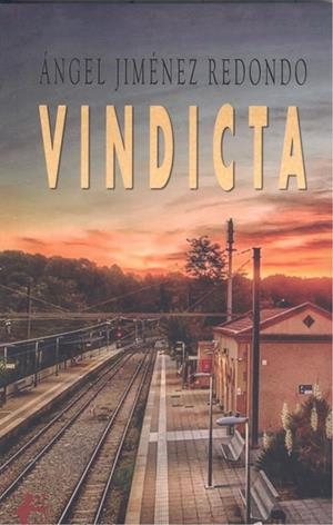 VINDICTA | 9788410253841 | JIMÉNEZ REDONDO, ÁNGEL
