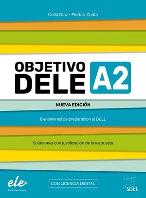 OBJETIVO DELE A2 (NUEVA EDICIÓN) | 9788419065988 | DÍAZ FERNÁNDEZ, CELIA / ZURITA SÁENZ DE NAVARRETE, PIEDAD
