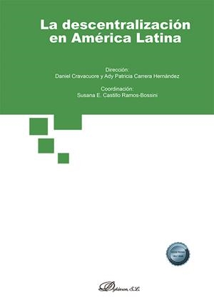 DESCENTRALIZACIÓN EN AMÉRICA LATINA, LA | 9788410702363 | CRAVACUORE, DANIEL / CARRERA HERNÁNDEZ, ADY PA