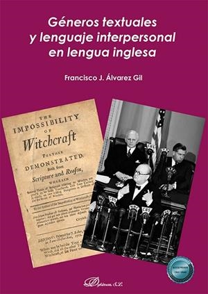 GÉNEROS TEXTUALES Y LENGUAJE INTERPERSONAL EN LENGUA INGLESA | 9788410702783 | ÁLVAREZ GIL, FRANCISCO J.