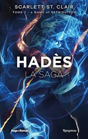 SAGA D'HADES, LA. TOME 02 | 9782755671087 | ST. CLAIR, SCARLETT