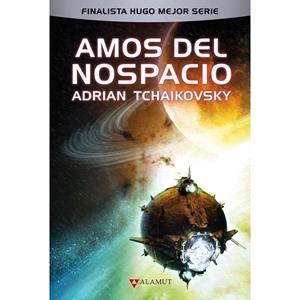 AMOS DEL NOSPACIO | 9788498891522 | TCHAIKOVSKY, ADRIAN