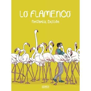LO FLAMENCO | 9788410390010 | BELLON, NATHALIE