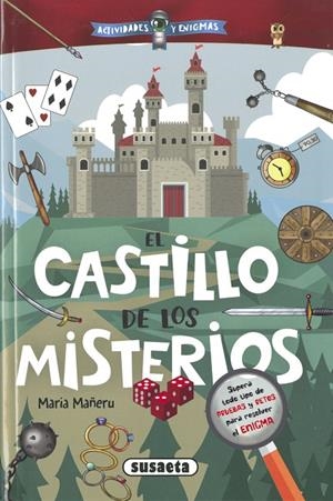 ACTIVIDADES Y ENIGMAS. EL CASTILLO DE LOS MISTERIOS | 9788411963114 | MAÑERU CÁMARA, MARÍA
