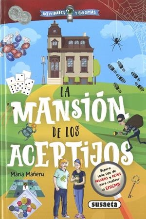 ACTIVIDADES Y ENIGMAS. LA MANSIÓN DE LOS ACERTIJOS | 9788411963084 | MAÑERU CÁMARA, MARÍA