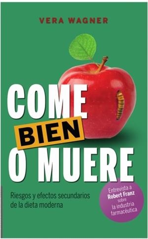 COME BIEN O MUERE | 9788482552569 | WAGNER, VERA