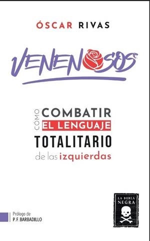 VENENOSOS | 9788409613977 | RIVAS PÉREZ, ÓSCAR