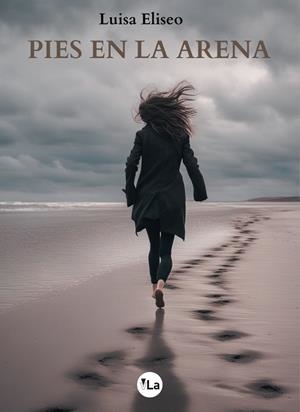 PIES EN LA ARENA | 9788410175365 | ELISEO, LUISA
