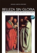 BELLEZA SIN GLORIA | 9788410703247 | GARCÍA SÁNCHEZ, RAFAEL