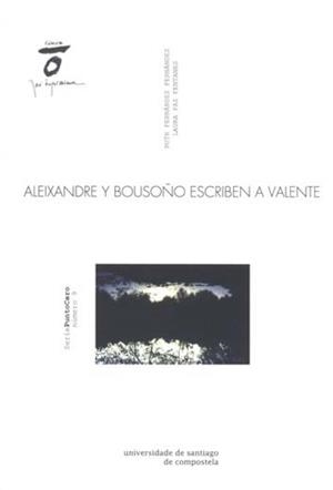 ALEIXANDRE Y BOUSOÑO ESCRIBEN A VALENTE | 9788410142145 | FERNÁNDEZ FERNÁNDEZ, RUTH / PAZ FENTANES, LAURA