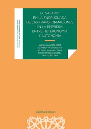 SALARIO EN LA ENCRUCIJADA DE LAS TRANSFORMACIONES EN LA EMPRESA, EL | 9788413697505 | MONEREO PEREZ, JOSE LUIS