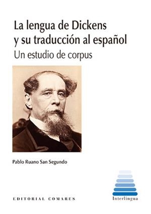 LENGUA DE DICKENS Y SU TRADUCCIÓN AL ESPAÑOL, LA | 9788413697543