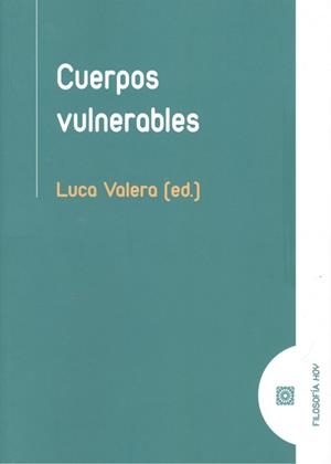 CUERPOS VULNERABLES | 9788413698038 | VALERA, LUCA