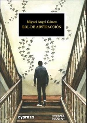 ROL DE ABSTRACCIÓN | 9788412862508 | GÓMEZ, MIGUEL ÁNGEL