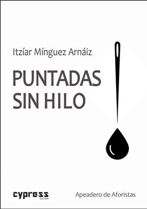 PUNTADAS SIN HILO | 9788412862522 | MINGUEZ ARNAIZ, ITZIAR