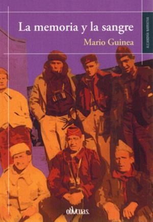 MEMORIA Y LA SANGRE, LA | 9788419805652 | GUINEA, MARIO