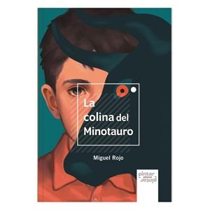 COLINA DEL MINOTAURO, LA | 9788412784770 | ROJO, MIGUEL