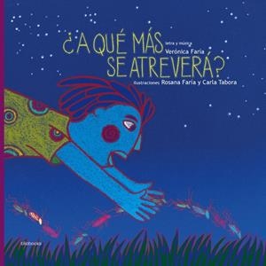 A QUE MÁS SE ATREVERA? | 9788412635843 | FARÍA, VERÓNICA