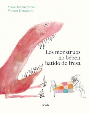 MONSTRUOS NO BEBEN BATIDO DE FRESA, LOS | 9788419942913 | VERSINI, MARIE-HÉLÈNE