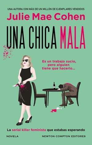 CHICA MALA, UNA | 9788410080287 | COHEN, JULIE MAE