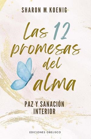 12 PROMESAS DEL ALMA, LAS | 9788411721691 | KOENIG, SHARON M.