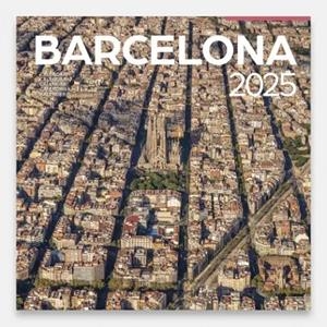 CALENDARI 2025 PARET (30X30 CM) BARCELONA-2 (SAGRADA FAMÍLIA - GLÒRIES) | 8424455250049