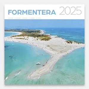 CALENDARI 2025 PARET (30X30 CM) FORMENTERA | 8424455250117